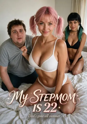 Meine Stiefmutter ist 22.